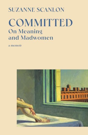Committed: On Meaning and Madwomen