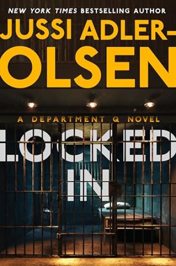 Locked in: A Department Q Novel