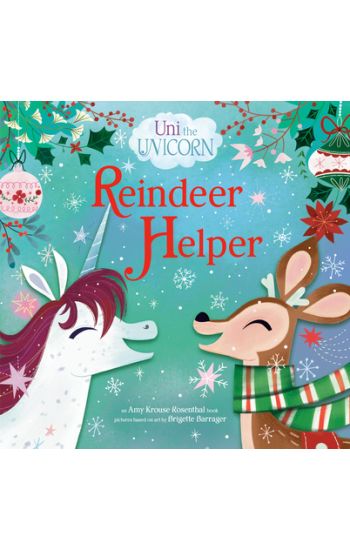 Uni the Unicorn: Reindeer Helper