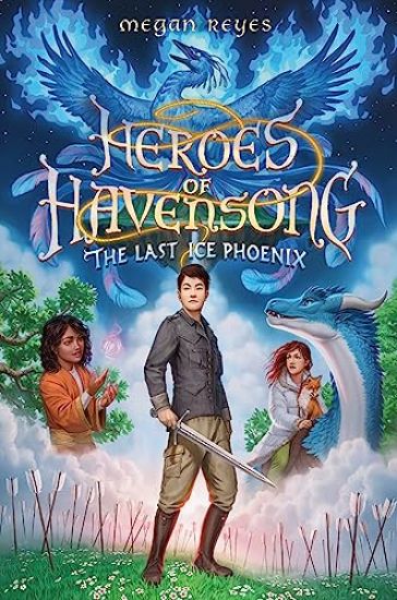 Heroes of Havensong: The Last Ice Phoenix