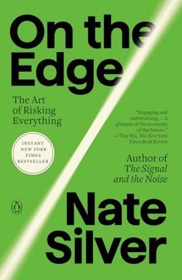 On the Edge: The Art of Risking Everything