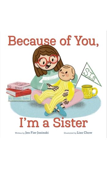 Because of You, I'm a Sister