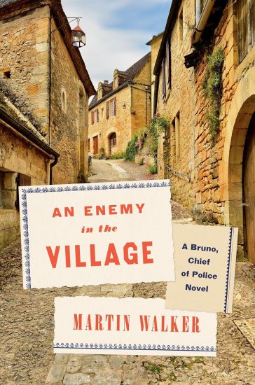 An Enemy in the Village: A Bruno, Chief of Police Novel