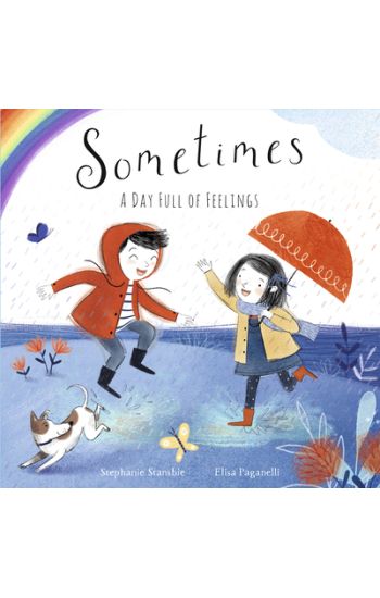 Sometimes: A Day Full of Feelings