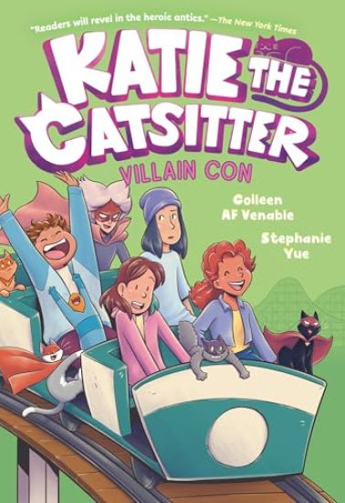 Katie the Catsitter 5: Villain Con: (A Graphic Novel)