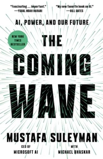 The Coming Wave: AI, Power, and Our Future