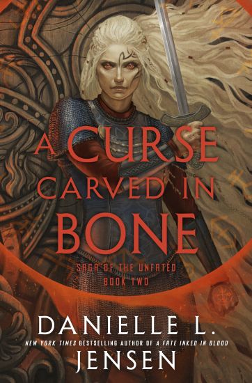 A Curse Carved in Bone: Book Two of the Saga of the Unfated