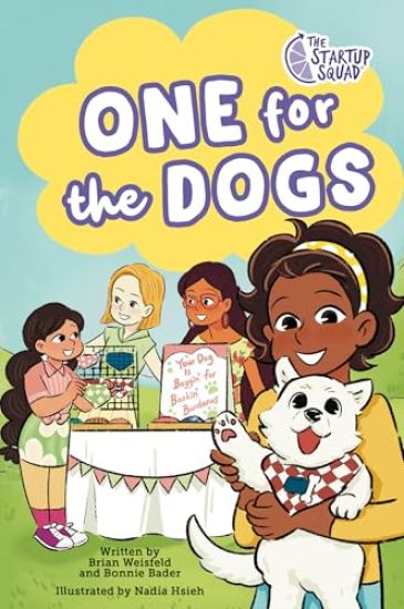 The Startup Squad: One for the Dogs: A Graphic Novel