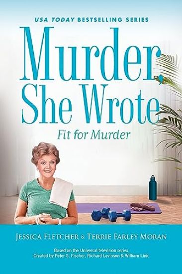 Murder, She Wrote: Fit For Murder