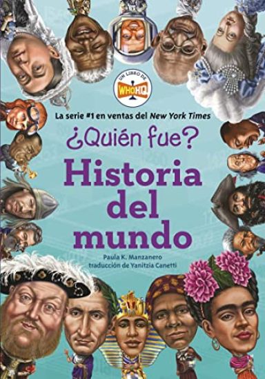 ¿Quién Fue?: Historia del Mundo