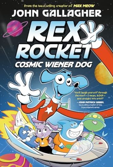 Rex Rocket: Cosmic Wiener Dog: (A Graphic Novel)