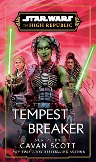 Star Wars: Tempest Breaker (the High Republic)