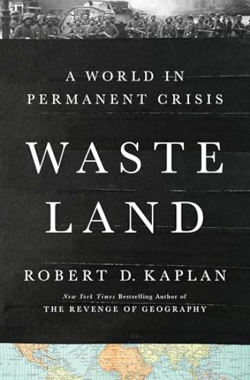 Waste Land: A World in Permanent Crisis