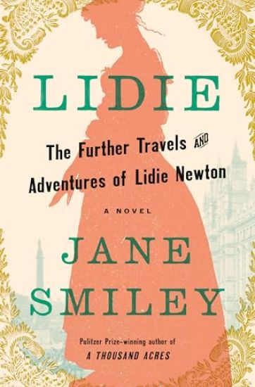 Lidie: The Further Travels and Adventures of Lidie Newton