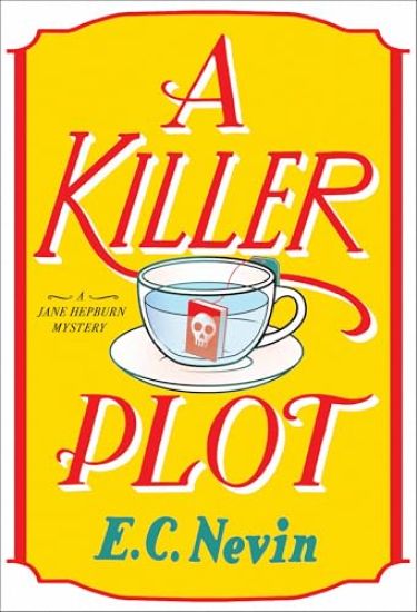 A Killer Plot: A Mystery