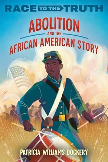 Abolition and the African American Story