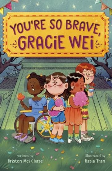 Gracie Wei #3: You're So Brave, Gracie Wei