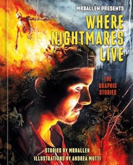 MrBallen Presents: Where Nightmares Live