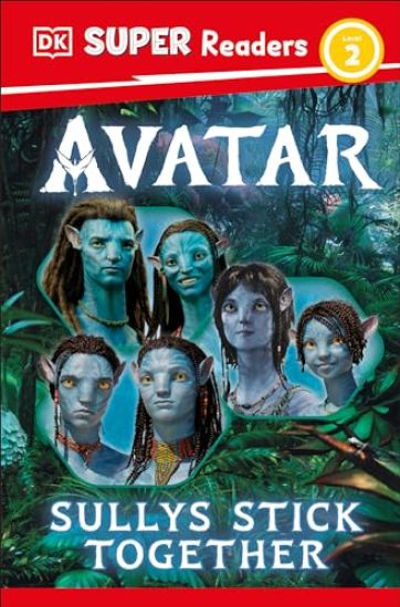 DK Super Readers Level 2 Avatar Sullys Stick Together