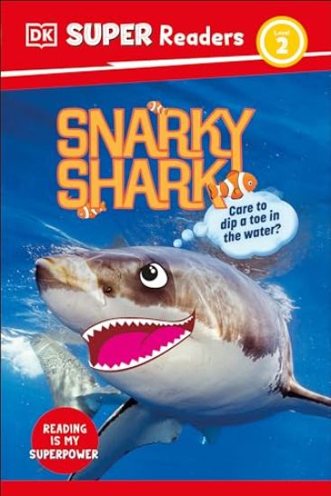 DK Super Readers Level 2 Snarky Shark
