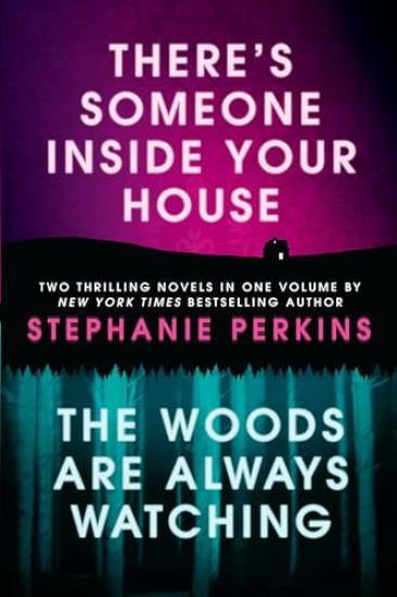 There's Someone Inside Your House and the Woods Are Always Watching