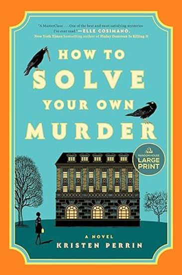 How to Solve Your Own Murder