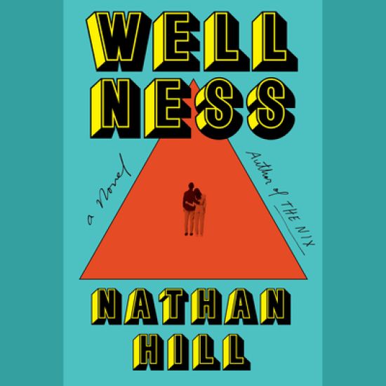 Wellness: A Novel (Oprah's Book Club)