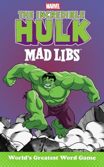 The Incredible Hulk Mad Libs: World's Greatest Word Game