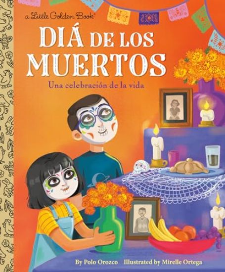Día de Muertos: Una celebración de la vida (Day of the Dead: A Celebration of Life Spanish Edition)