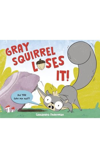 Gray Squirrel Loses It!