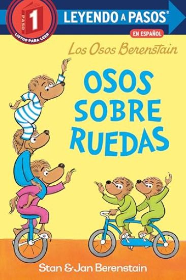 Osos Sobre Ruedas (Bears on Wheels Spanish Edition)(Berenstain Bears)