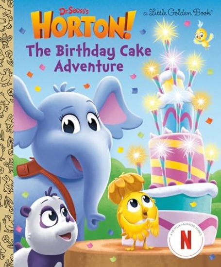 The Birthday Cake Adventure (Dr. Seuss's Horton!)
