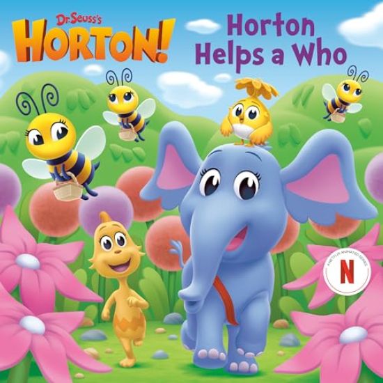Horton Helps a Who (Dr. Seuss's Horton!)