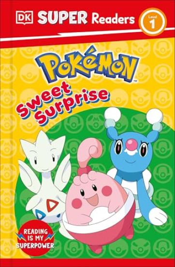DK Super Readers Level 1 Pokémon Sweet Surprise