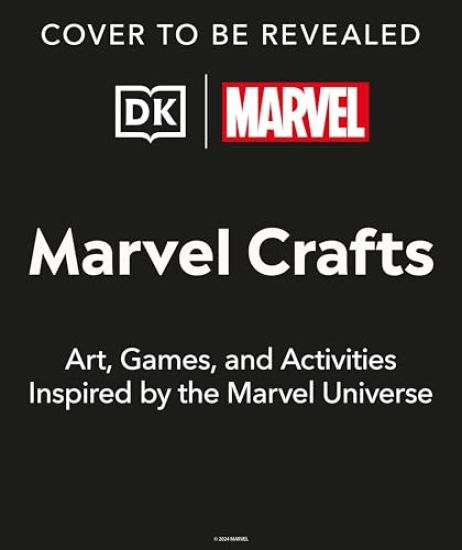 Marvel Crafts: 100+ Activities and Art Projects Inspired by Marvel Comics