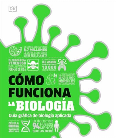 C?mo Funciona La Biolog?a (How Biology Works)
