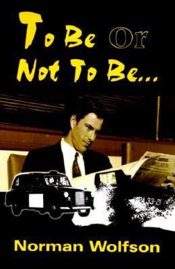 To Be or Not to Be...