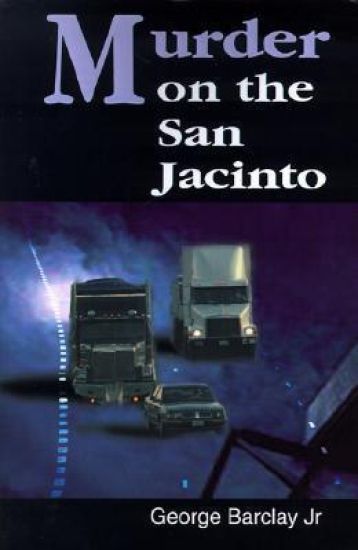 Murder on the San Jacinto