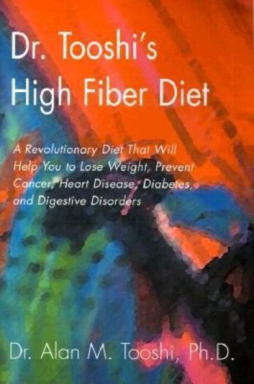 Dr. Tooshi's High Fiber Diet