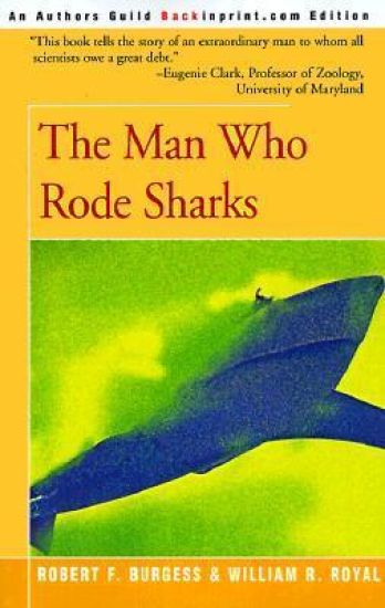 The Man Who Rode Sharks