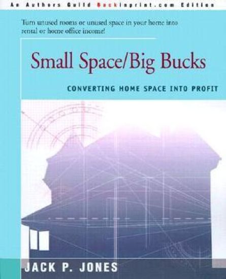 Small Space/Big Bucks