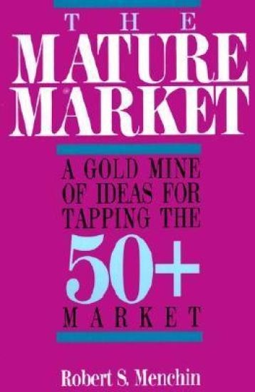 The Mature Market