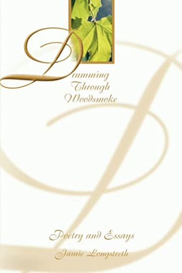 Drumming Through Woodsmoke