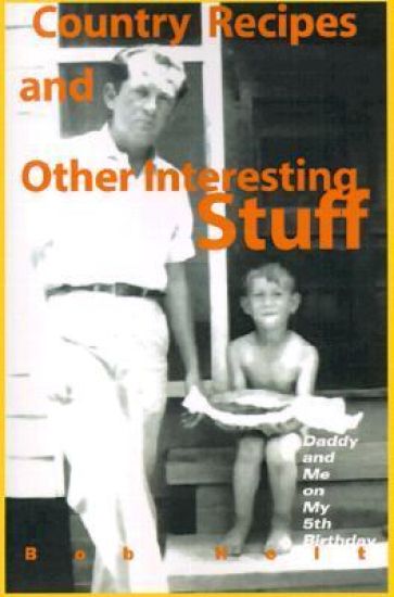 Country Recipes and Other Interesting Stuff