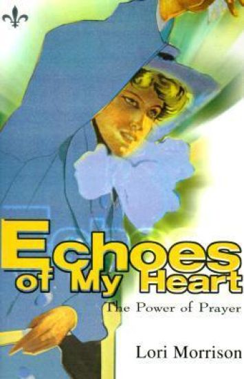 Echoes of My Heart