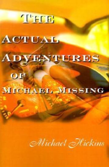 The Acutal Adventures of Michael Missing