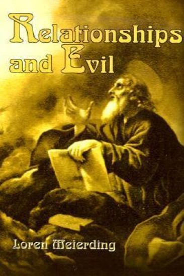 Relationships and Evil