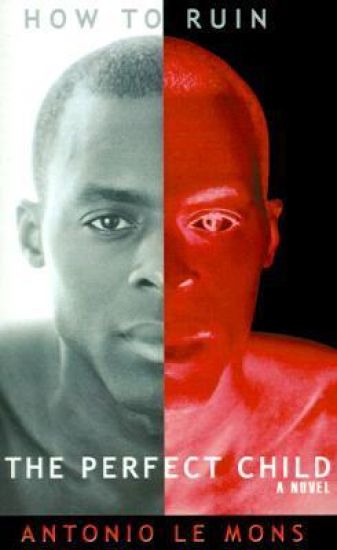 How to Ruin the Perfect Child