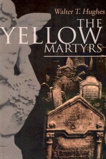 The Yellow Martyrs