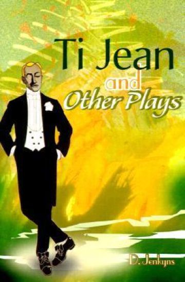 Ti Jean and Other Plays